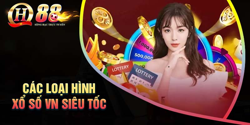 cac-loai-hinh-xo-so-vn-sieu-toc-qh88-da-dang