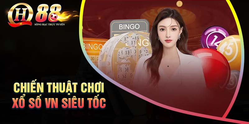 chien-thuat-choi-xo-so-vn-sieu-toc-qh88-hieu-qua