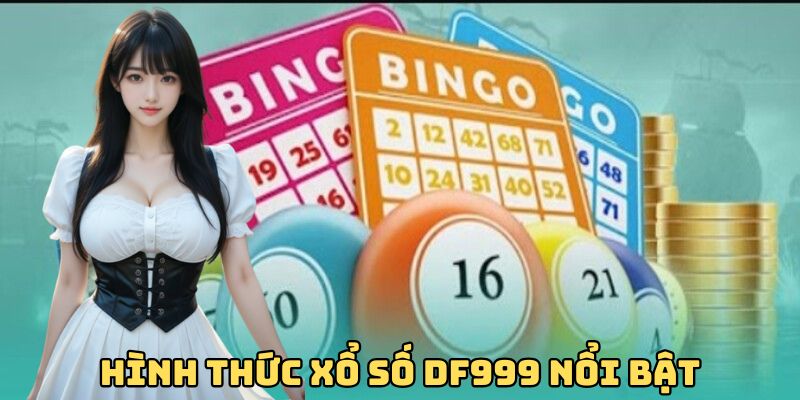 hinh-thuc-xo-so-df999-noi-bat