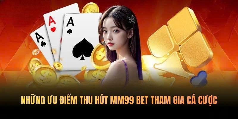 uu-diem-mm99-bet