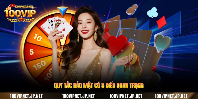 quy-tac-bao-mat-co-5-dieu-quan-trong