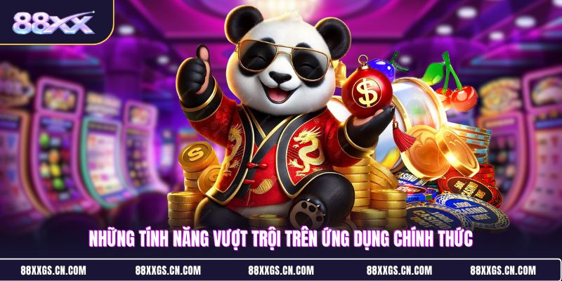 nhung-tinh-nang-vuot-troi-tren-ung-dung-chinh-thuc